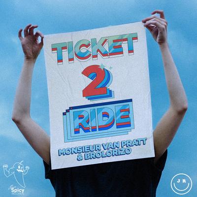 Ticket 2 Ride's cover