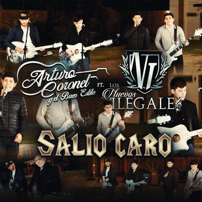 Salio Caro (En Vivo) [feat. Los Nuevos Ilegales]'s cover