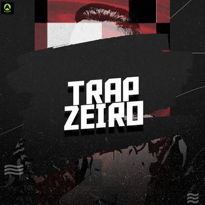 Trap Zeiro By djmelk, Alysson CDs Oficial's cover