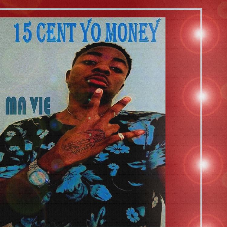 15 Cent Yo Money's avatar image