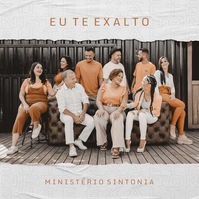 Eu Te Exalto By Ministério Sintonia's cover