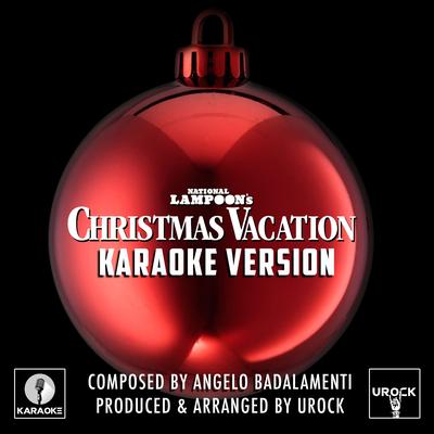 Christmas Vacation: (From "National Lampoon's Christmas Vacation") (Karaoke Version)'s cover