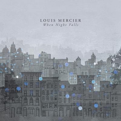 When Night Falls By Louis Mercier's cover