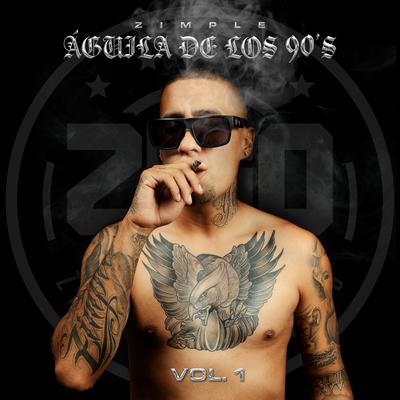 Águila de los 90'S, Vol. 1's cover