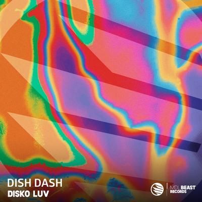 Disko Luv By Dish Dash's cover