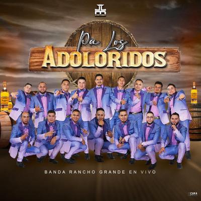 Pa Los Adoloridos (En Vivo)'s cover