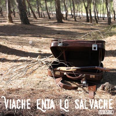 Viache Enta Lo Salvache's cover
