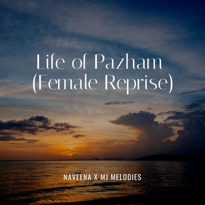 Life of Pazham (Female Reprise)'s cover