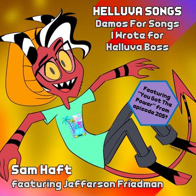 Helluva Songs: Demos For Songs I Wrote For Helluva Boss (Updated July 2023)'s cover