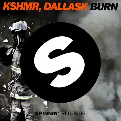 Burn By KSHMR, DallasK's cover