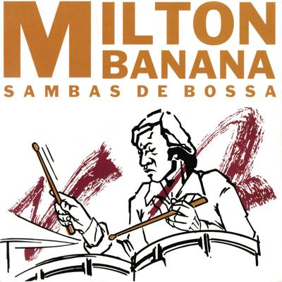 Flor de Lis By Milton Banana Trio's cover