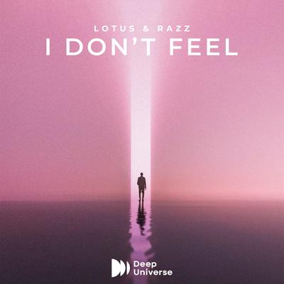 I Don’t Feel By Lotus, Razz's cover