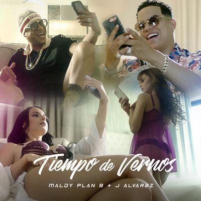 Tiempo de Vernos By Maldy, J Alvarez, Plan B's cover