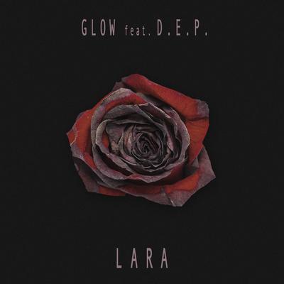 Lara By Glow, D.E.P.'s cover