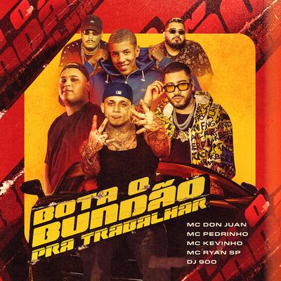 Bota o Bundão pra Trabalhar (feat. MC Ryan SP e DJ 900)'s cover