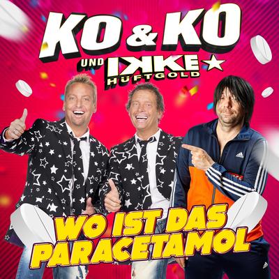 Wo ist das Paracetamol By Ko&Ko, Ikke Hüftgold's cover