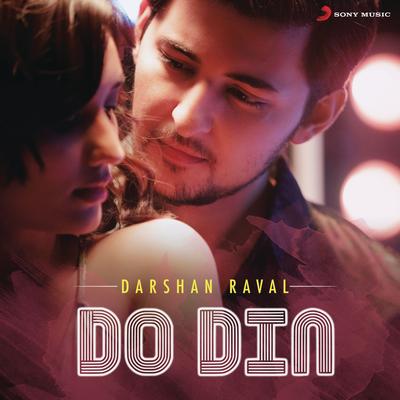 Do Din By Darshan Raval's cover