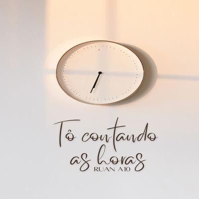 Tô Contando as Horas's cover