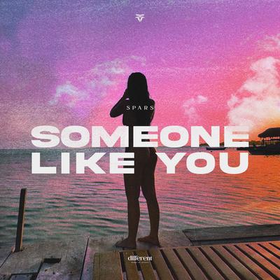 Someone Like You By Spars, Different Records's cover