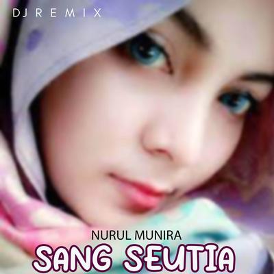 SANG SEUTIA (DJ REMIX ALSO)'s cover