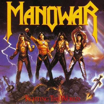 Fighting the World By Manowar's cover