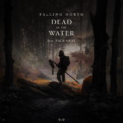Dead In The Water (feat. Zack Gray) By Falling North, Zack Gray's cover