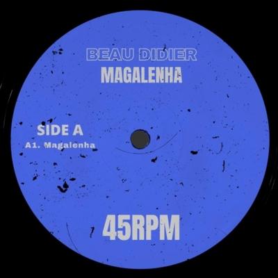 Magalenha [BEAU003] By Beau Didier's cover