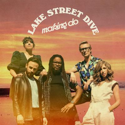 Making Do By Lake Street Dive's cover