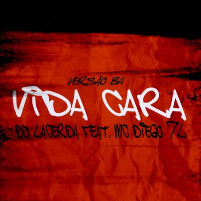 Vida Cara versão bh By DJ LACERDA's cover