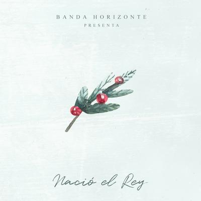 Es Navidad By Banda Horizonte, Marcos Witt's cover