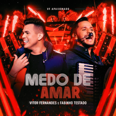 Medo de Amar By Vitor Fernandes, Fabinho Testado's cover