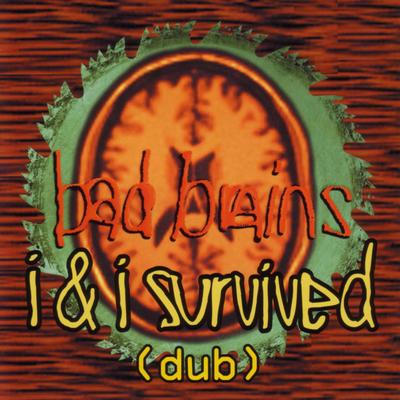 I & I Survived - Dub's cover