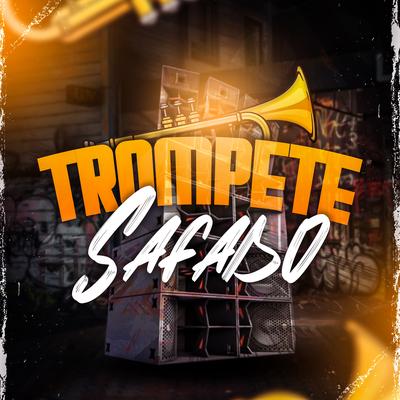 Trompete safado By DJ Lg do Sf, DJ MARTINS's cover