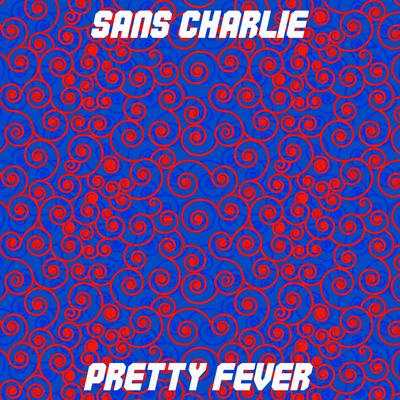 Pretty Fever (Speed Up)'s cover