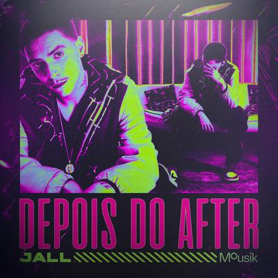 Depois do After By Jall, Mousik's cover