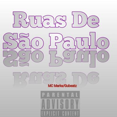 Ruas De São Paulo By MC Marks, MC Marks's cover