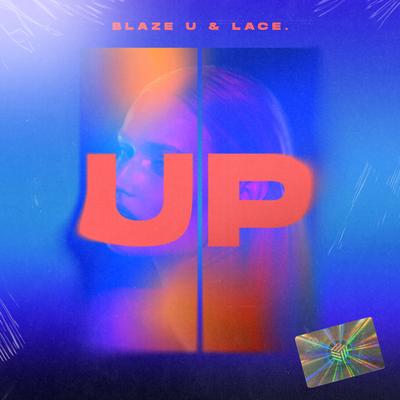 Up By Blaze U, Lace's cover