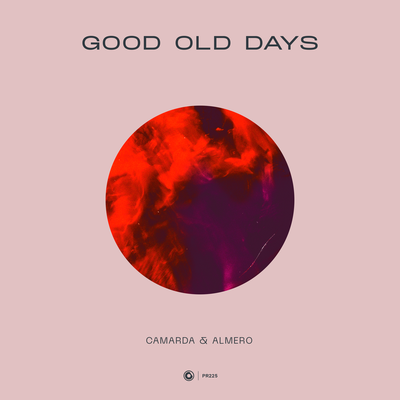 Good Old Days By CAMARDA, Almero's cover