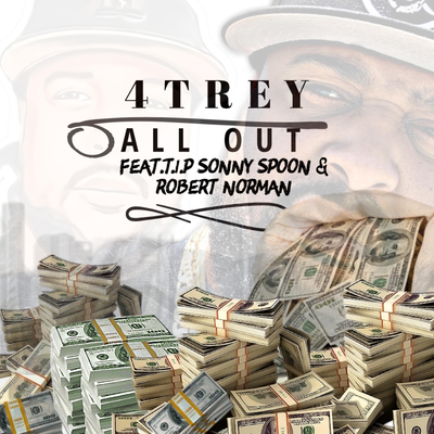 Ball Out By 4Trey, T.I., Robert Norman, Sonny Spoon's cover