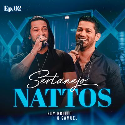 Sertanejo Nattos, Ep. 02 (Ao Vivo)'s cover