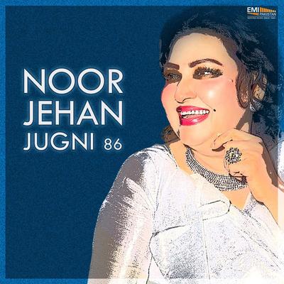 Noor Jehan Jugni 86's cover