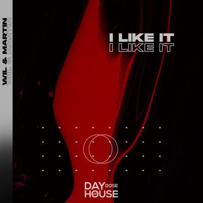 I Like It By Wil Martin's cover