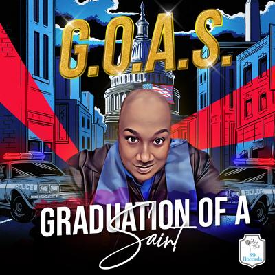 G.O.A.S. Graduation of a Saint By Saint Brown's cover