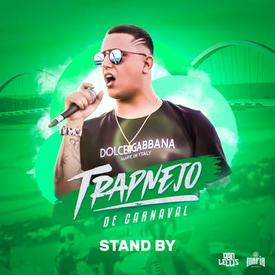 Stand By (Trapnejo de Carnaval) By Dan Lellis's cover