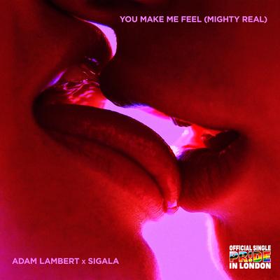 You Make Me Feel (Mighty Real) By Sigala, Adam Lambert's cover