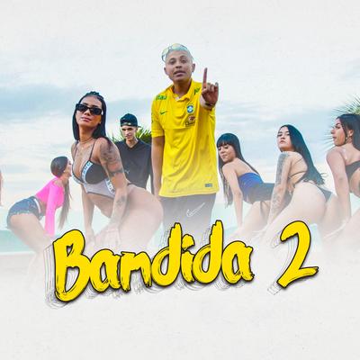 Bandida 2 By MC Josh's cover