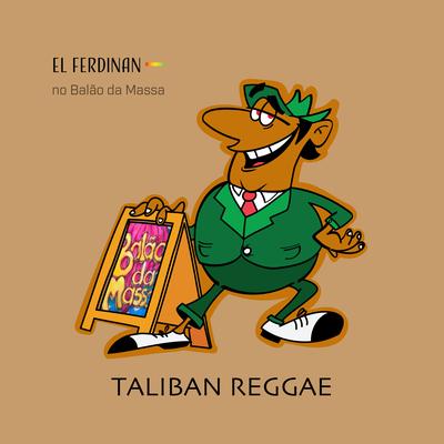 Taliban Reggae's cover