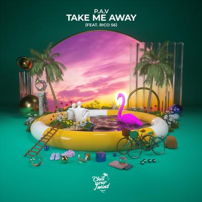 Take Me Away (feat. Rico 56)'s cover