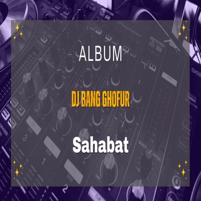 DJ BANG GHOFUR's cover