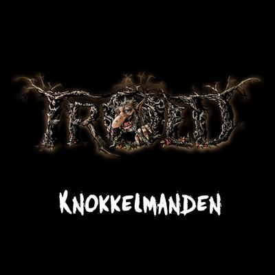 Knokkelmanden By Trold's cover